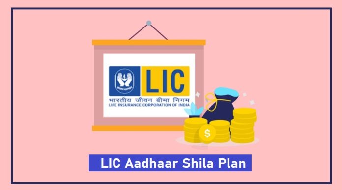 LIC Aadhaar Shila Plan