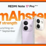 Redmi Note 17 Pro and Redmi Note 17 Pro Max smartphones
