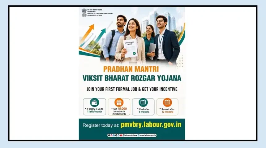 Eligible first-time employees can receive financial incentives under the PM-VBRY employment scheme